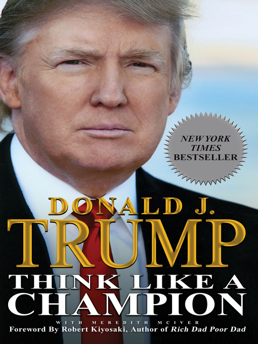 Title details for Think Like a Champion by Donald Trump - Available